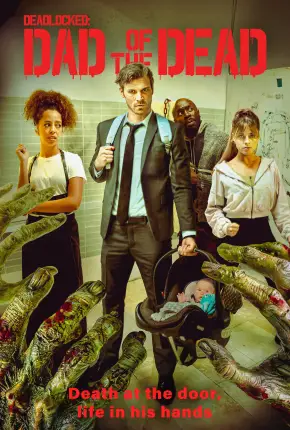Deadlocked - Dad of the Dead - 2026